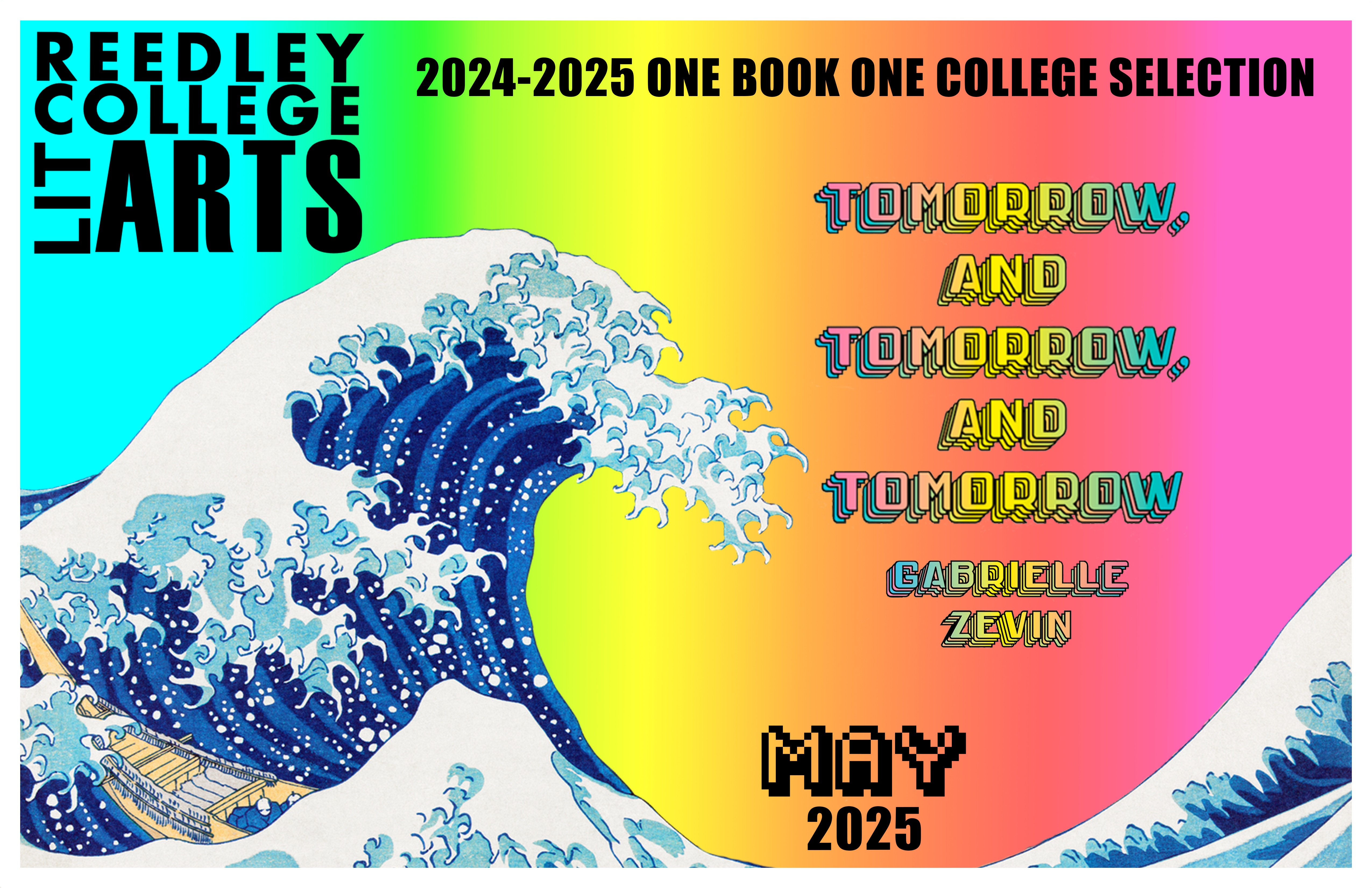 Tomorrow and Tomorrow and Tomorrow - 2024-25 One Book by Gabrielle Zevin - One Book One College Selection